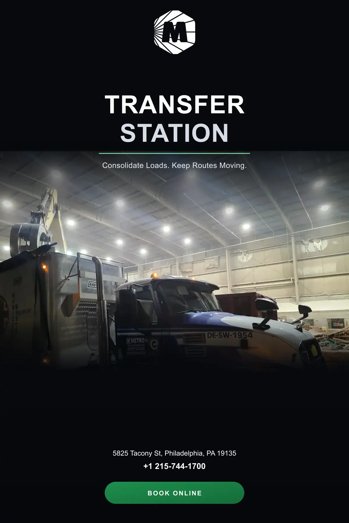 Transfer Station — consolidate loads and keep routes moving